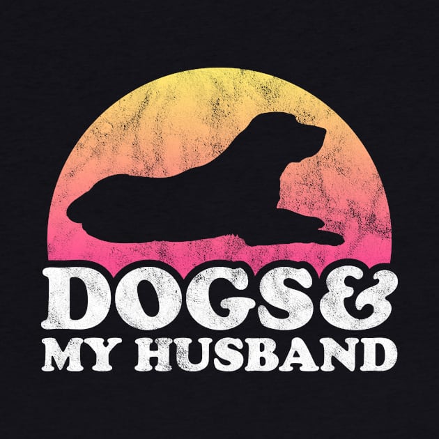 Dogs and My Husband Gift by JKFDesigns